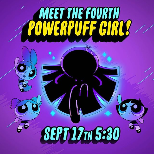 A Fourth Powerpuff Girl? | Showstopper Magazine Online